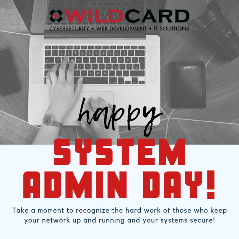 Happy System Admin Day! Happy System Admin Day!